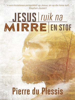cover image of Jesus ruik na mirre en stof